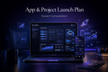App & Project Launch Plan – 1-on-1 Expert Consultation